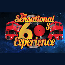 The Sensational 60s Experience